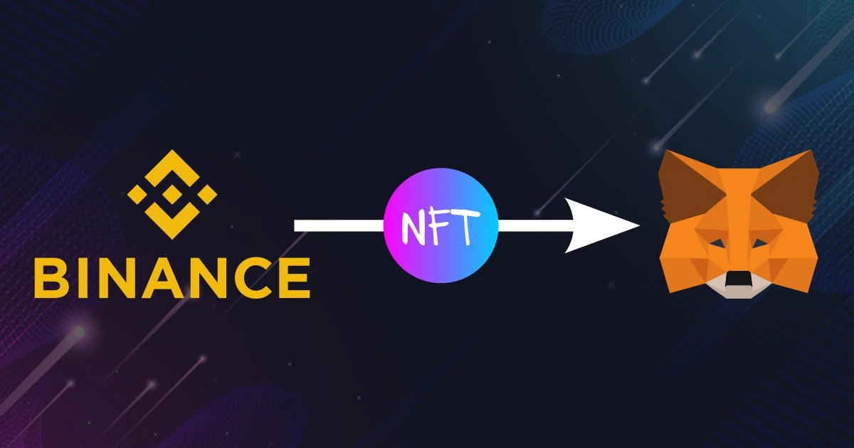 Trasferire NFT da Binance a MetaMask